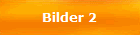 Bilder 2