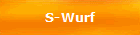 S-Wurf